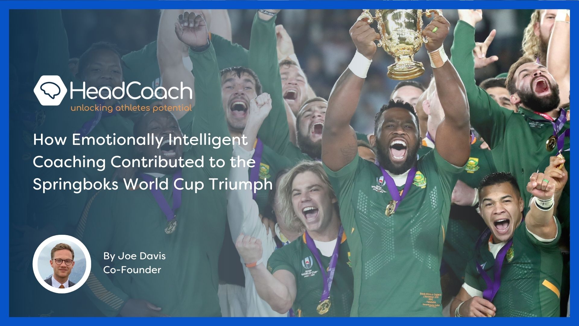 How Emotionally Intelligent Coaching Contributed to the Springboks World Cup Triumph